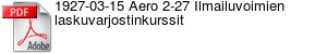 1927-03-15 Aero 2-27 Ilmailuvoimien laskuvarjostinkurssit