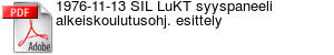 1976-11-13 SIL LuKT syyspaneeli alkeiskoulutusohj. esittely