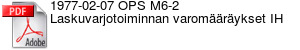 1977-02-07 OPS M6-2  Laskuvarjotoiminnan varomrykset IH